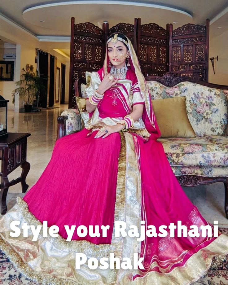 How to Style Your Rajasthani Poshak with Jewelry and Accessories